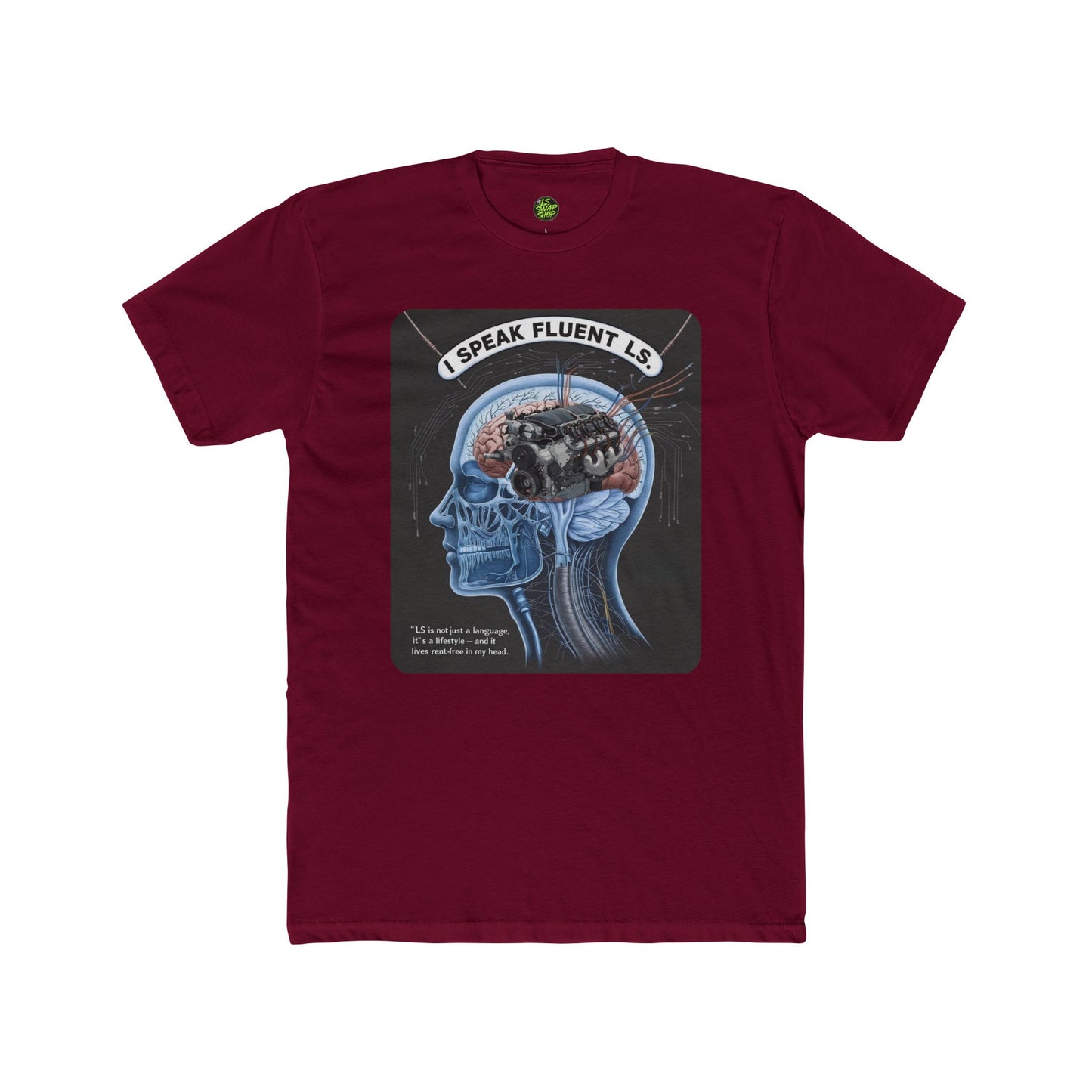 "I Speak Fluent LS" Tee