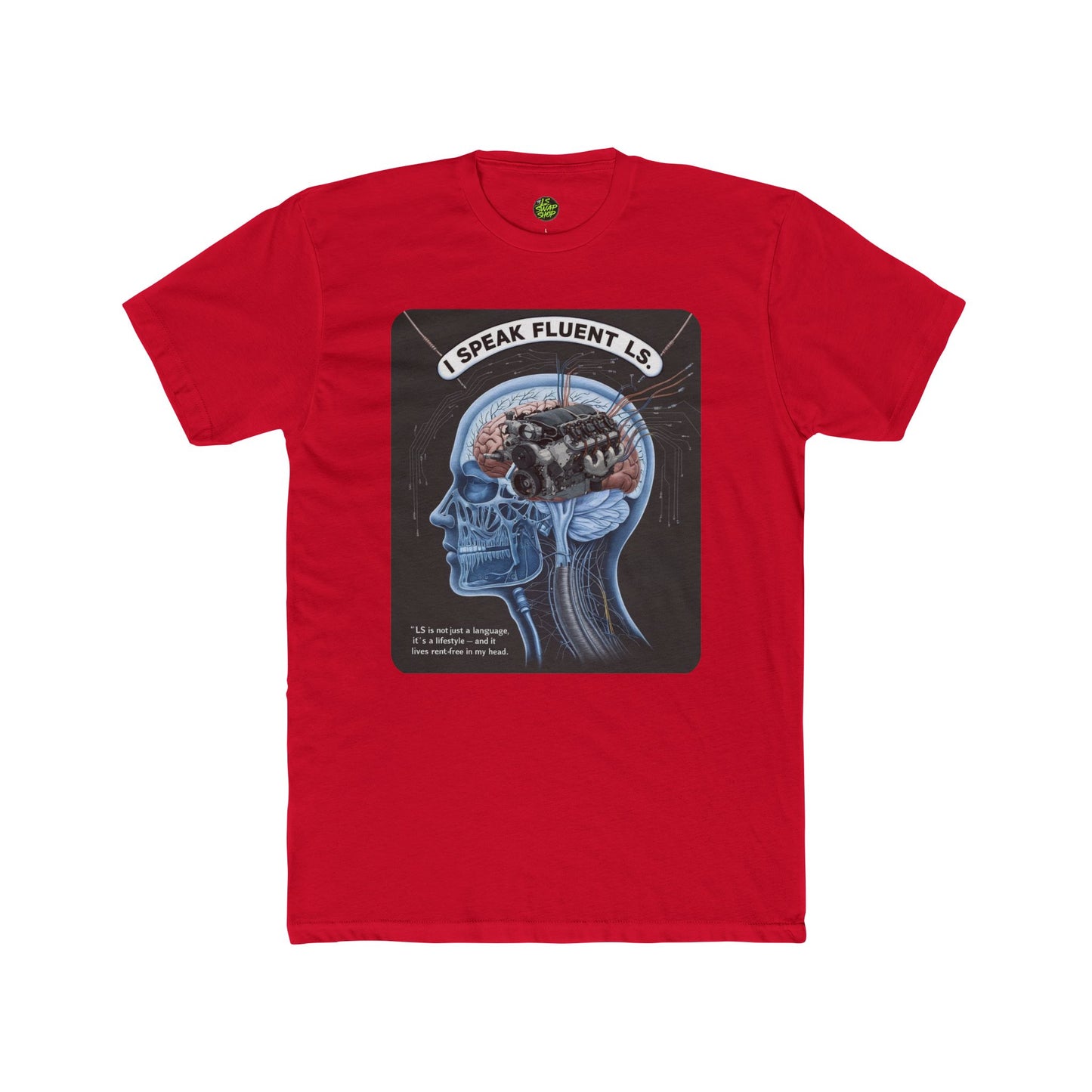 "I Speak Fluent LS" Tee