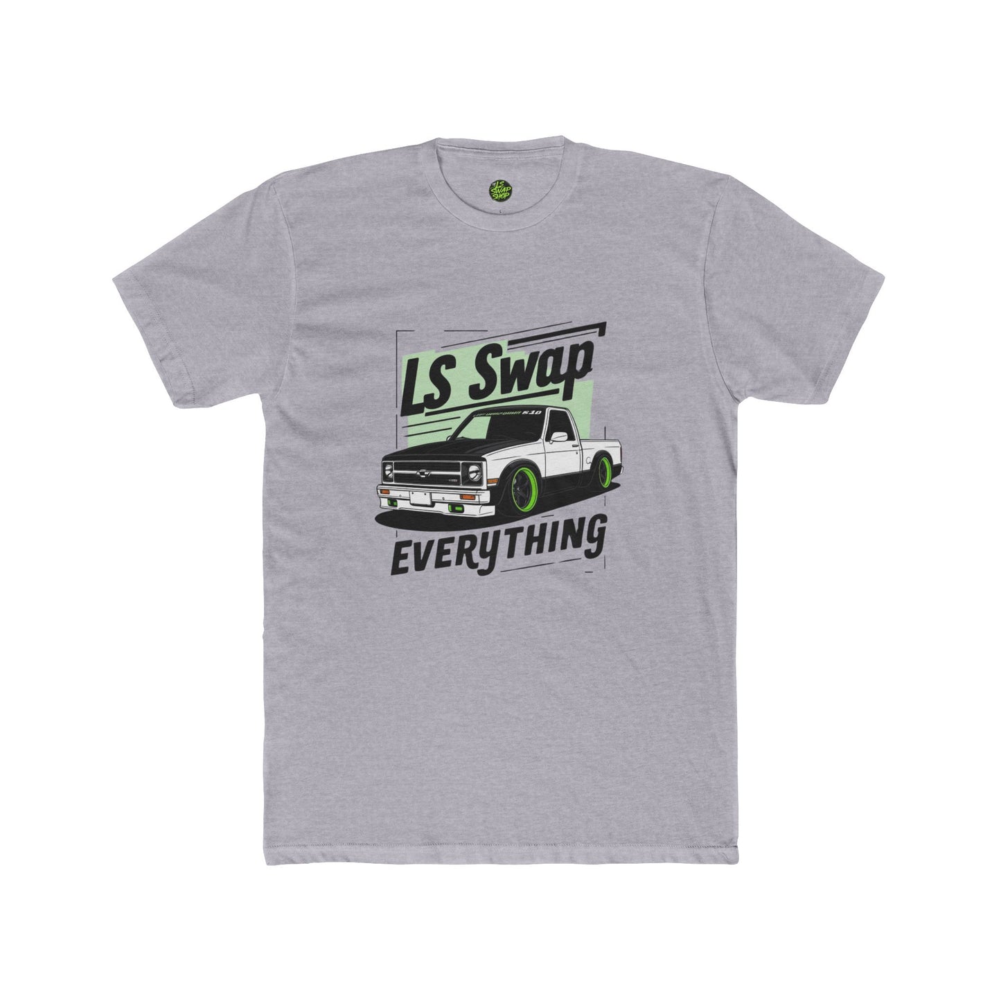 LS Swap Everything Tee β Drop It, Swap It, Send It π₯