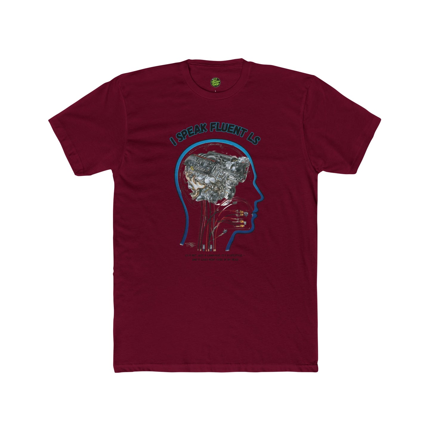 "I Speak Fluent LS" Tee