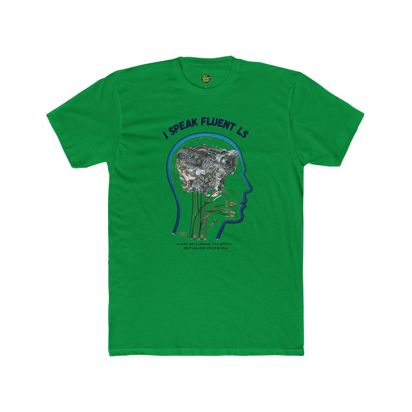 "I Speak Fluent LS" Tee