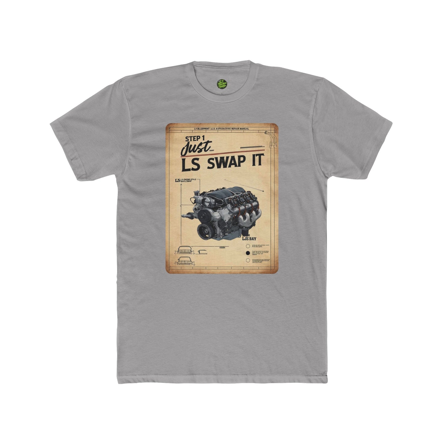 "Step 1: Just LS Swap It" Blueprint Tee