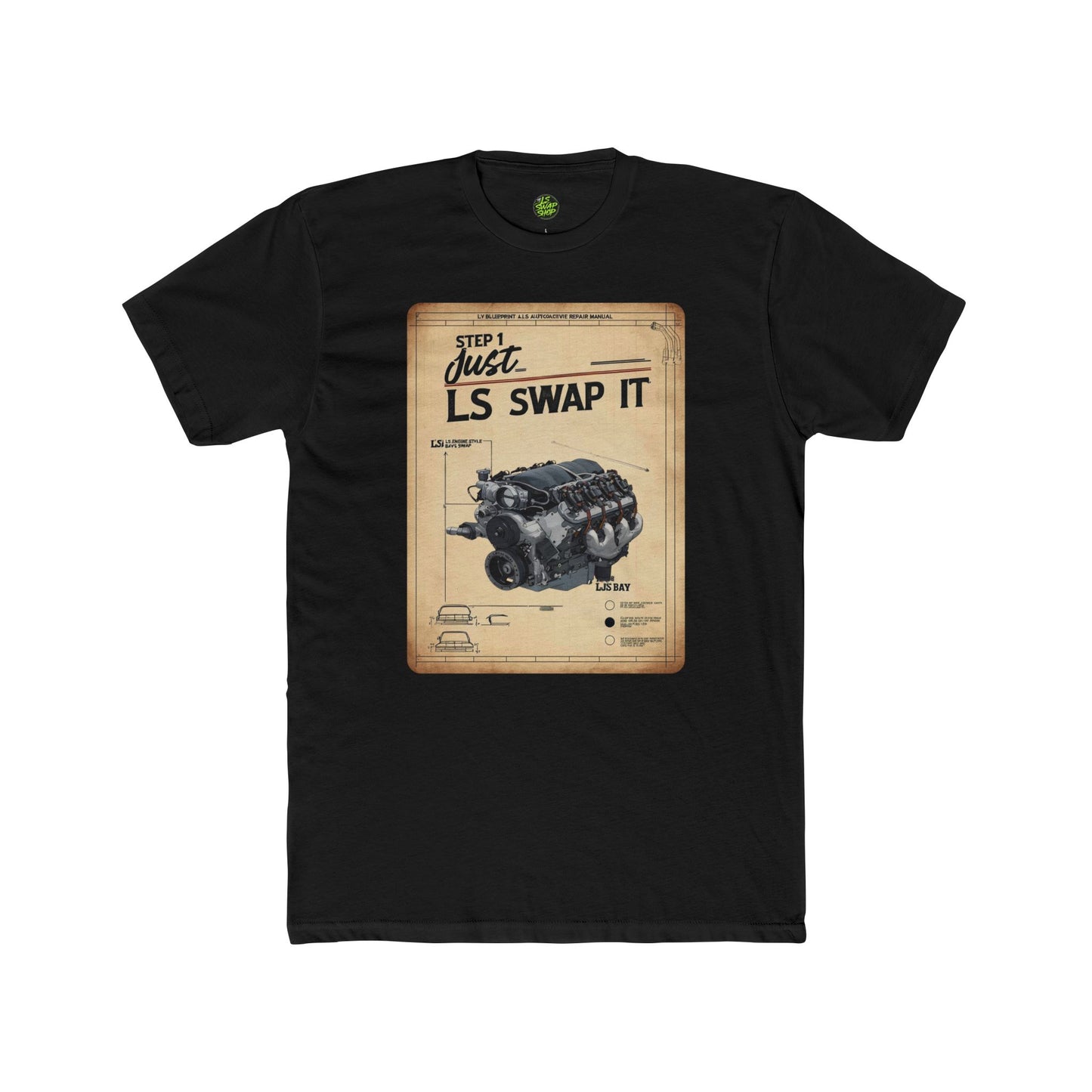 "Step 1: Just LS Swap It" Blueprint Tee