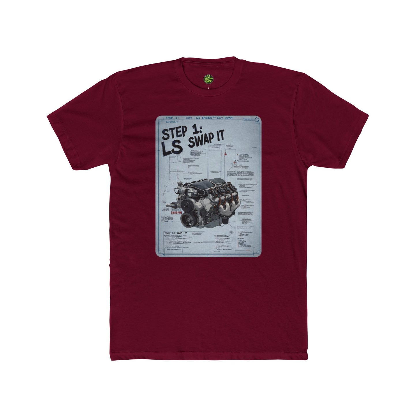 "Step 1: Just LS Swap It" Blueprint Tee