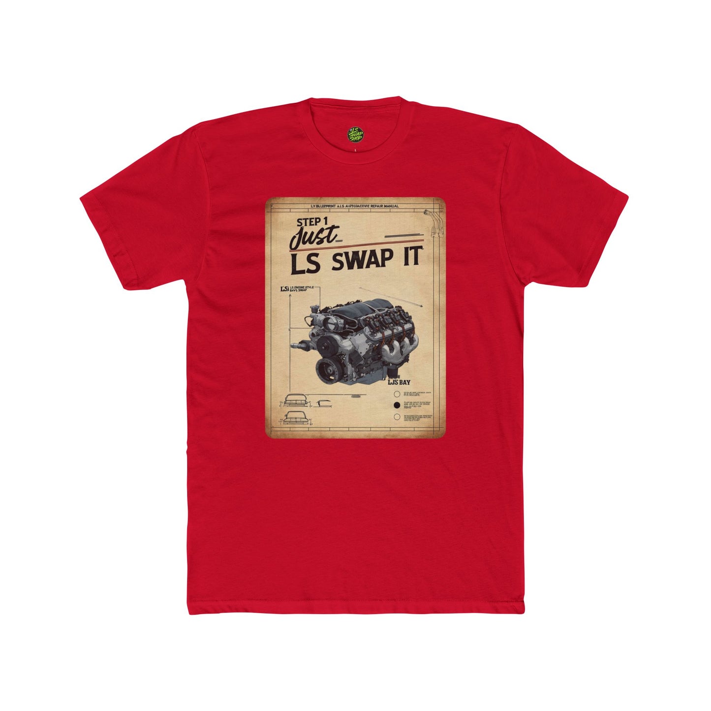 "Step 1: Just LS Swap It" Blueprint Tee
