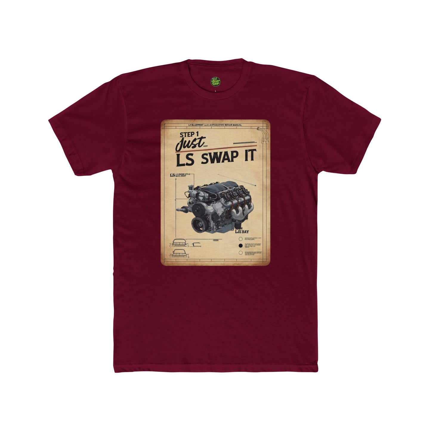 "Step 1: Just LS Swap It" Blueprint Tee