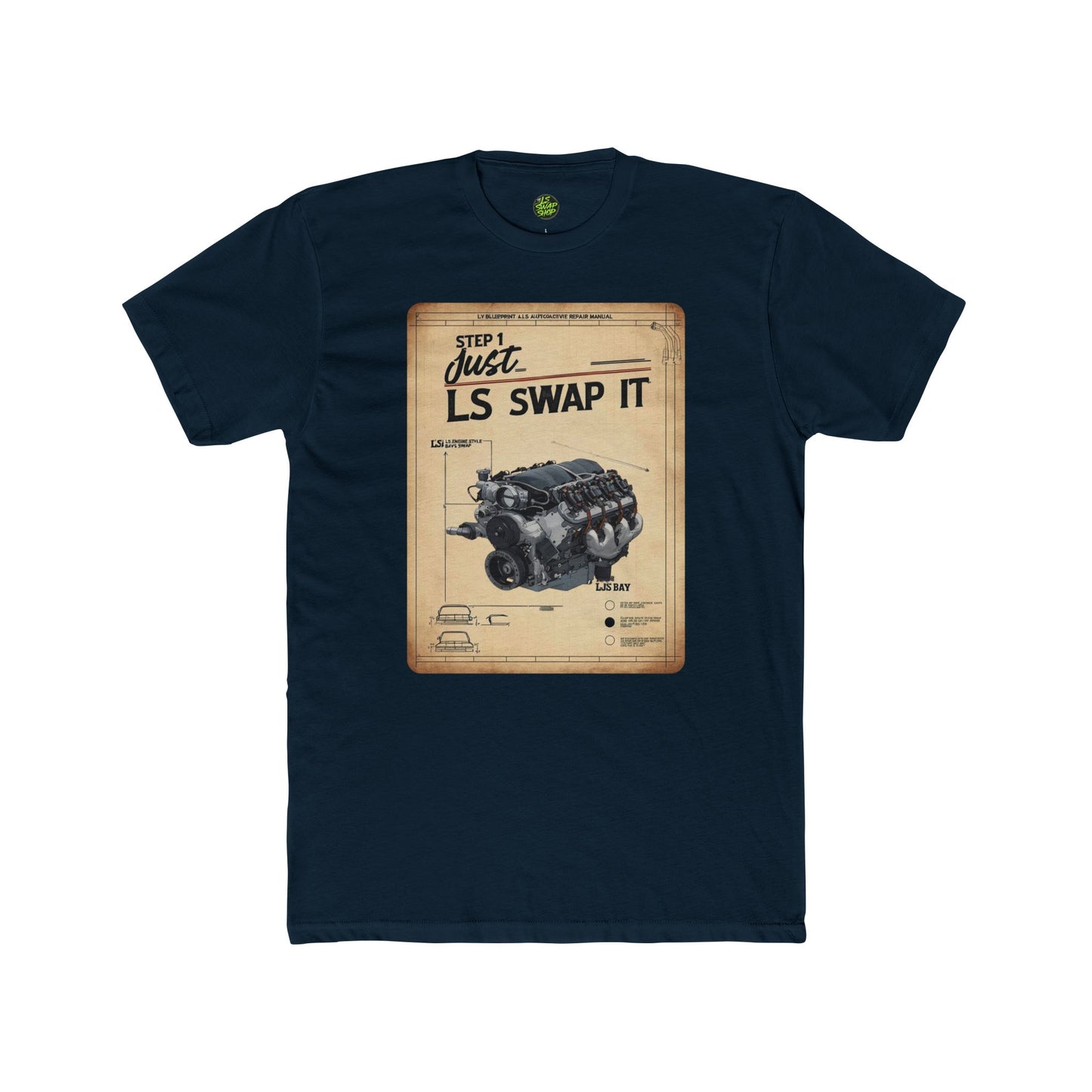 "Step 1: Just LS Swap It" Blueprint Tee