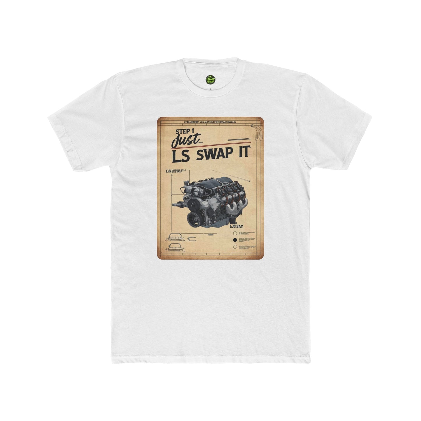"Step 1: Just LS Swap It" Blueprint Tee